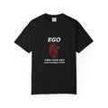 EGO // LOVE YOURSELF T - SHIRT - EGO